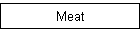 Meat